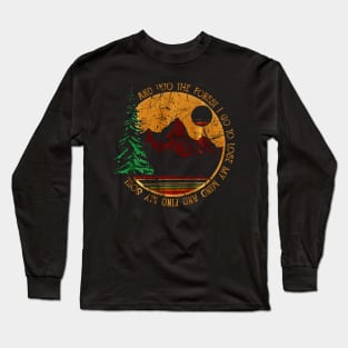Into The Forest I Go Funny Hiking Camping Long Sleeve T-Shirt